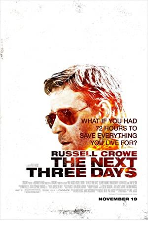 The Next Three Days Poster Image