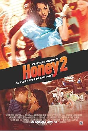 Honey 2 Poster Image