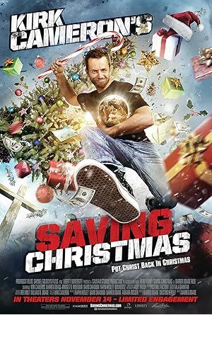 Kirk Cameron's Saving Christmas Poster Image