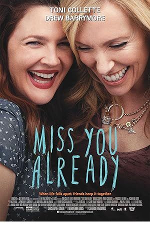 Miss You Already Poster Image