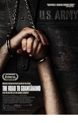 The Road to Guantanamo Poster Image