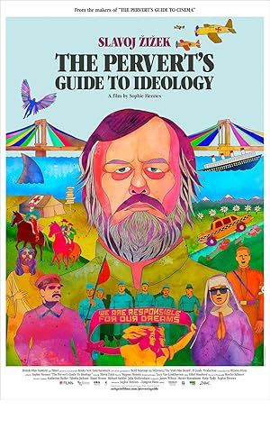 The Pervert's Guide to Ideology Poster Image