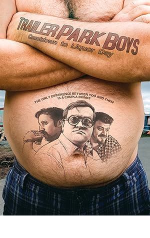 Trailer Park Boys: Countdown to Liquor Day Poster Image