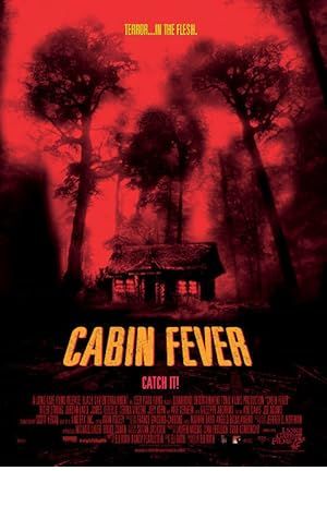 Cabin Fever Poster Image